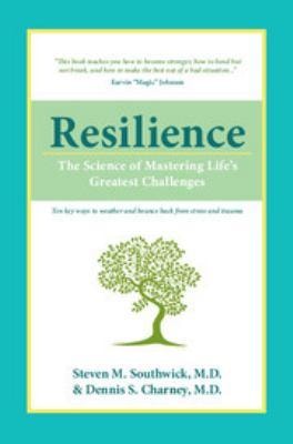 Cover of Resilience: The Science of Mastering Life's Greatest Challenges, 1st Edition